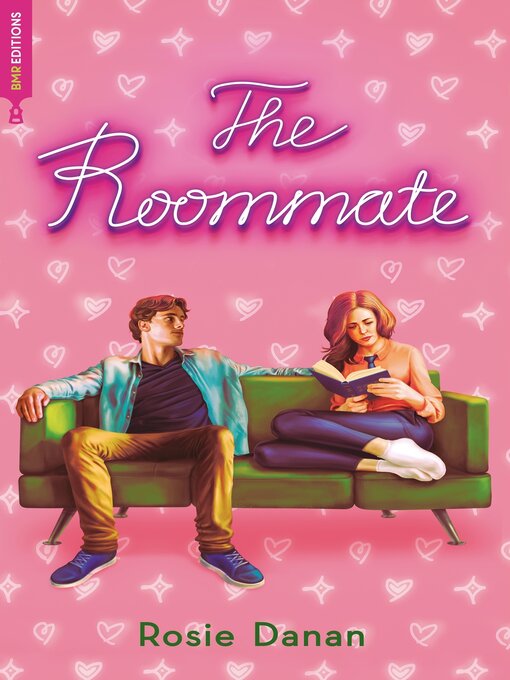 Title details for The Roommate by Rosie Danan - Available